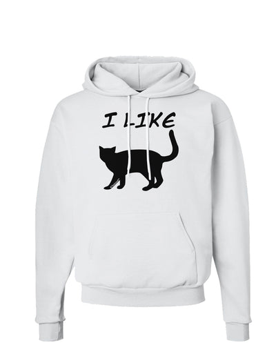 I Like Cat Silhouette Design Hoodie Sweatshirt by TooLoud-Hoodie-TooLoud-White-Small-Davson Sales