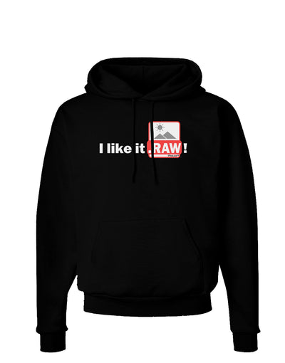 I Like It RAW Dark Hoodie Sweatshirt-Hoodie-TooLoud-Black-Small-Davson Sales