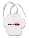 I Like It RAW Paw Print Shaped Ornament by TooLoud-Ornament-TooLoud-White-Davson Sales