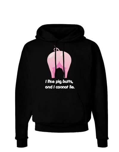 I Like Pig Butts - Funny Design Dark Hoodie Sweatshirt by TooLoud-Hoodie-TooLoud-Black-Small-Davson Sales