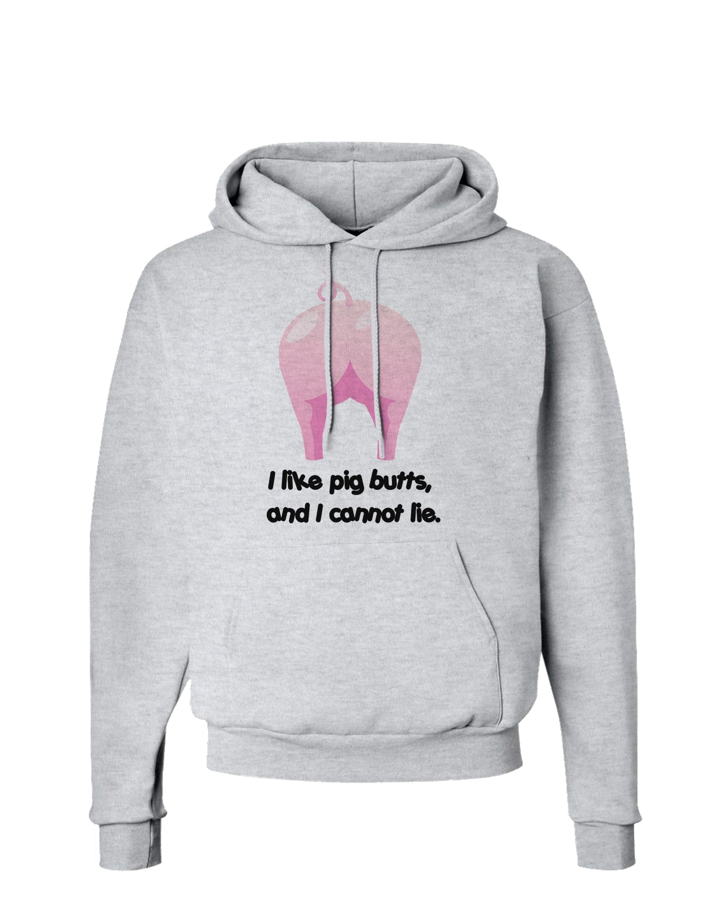I Like Pig Butts - Funny Design Hoodie Sweatshirt by TooLoud-Hoodie-TooLoud-AshGray-Small-Davson Sales