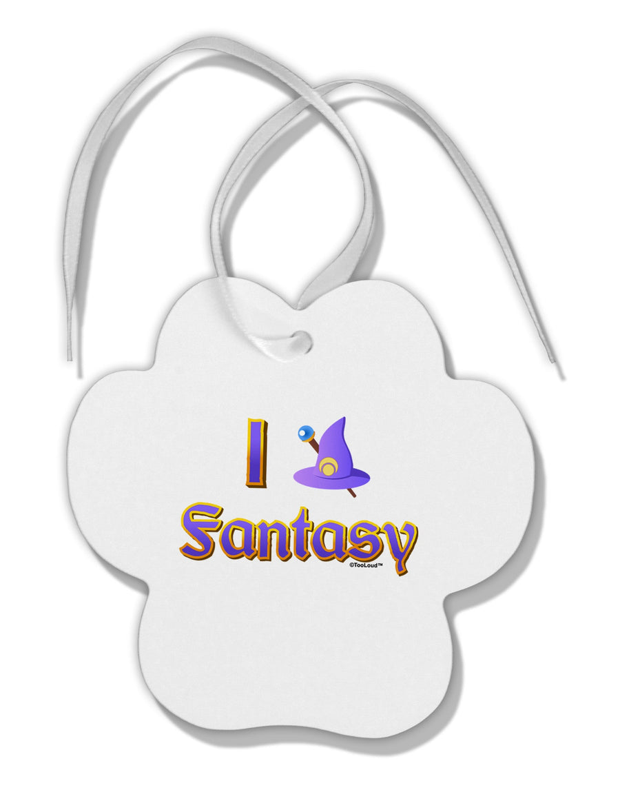 I Love Fantasy Paw Print Shaped Ornament-Ornament-TooLoud-White-Davson Sales