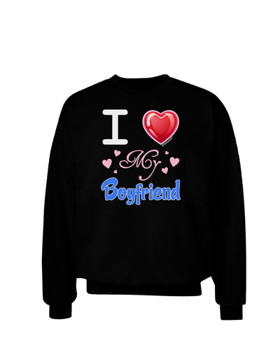 I Love Heart My Boyfriend Adult Dark Sweatshirt-Sweatshirts-TooLoud-Black-Small-Davson Sales