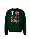 I Love Heart My Wife Adult Dark Sweatshirt-Sweatshirts-TooLoud-Deep-Forest-Green-Small-Davson Sales