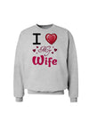 I Love Heart My Wife Sweatshirt-Sweatshirts-TooLoud-AshGray-Small-Davson Sales