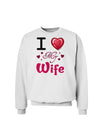 I Love Heart My Wife Sweatshirt-Sweatshirts-TooLoud-White-Small-Davson Sales