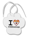 I Love Heart Pomeranians Paw Print Shaped Ornament-Ornament-TooLoud-White-Davson Sales