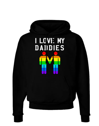 I Love My Daddies LGBT Dark Hoodie Sweatshirt-Hoodie-TooLoud-Black-Small-Davson Sales