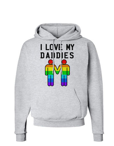 I Love My Daddies LGBT Hoodie Sweatshirt-Hoodie-TooLoud-AshGray-Small-Davson Sales