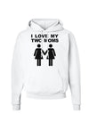 I Love My Two Moms Lesbian Mother Hoodie Sweatshirt-Hoodie-TooLoud-White-Small-Davson Sales