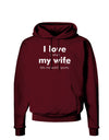 I Love My Wife - Sports Dark Hoodie Sweatshirt-Hoodie-TooLoud-Maroon-Small-Davson Sales