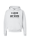 I Love My Wife Videogames Hoodie Sweatshirt-Hoodie-TooLoud-White-Small-Davson Sales