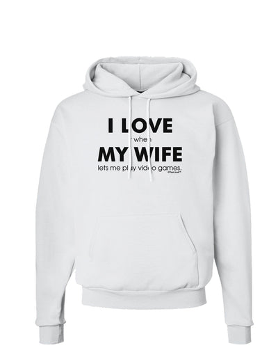 I Love My Wife Videogames Hoodie Sweatshirt-Hoodie-TooLoud-White-Small-Davson Sales