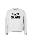 I Love My Wife Videogames Sweatshirt-Sweatshirts-TooLoud-White-Small-Davson Sales