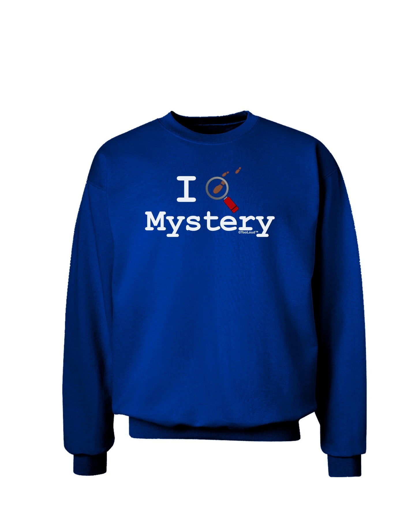 I Love Mystery Adult Dark Sweatshirt-Sweatshirts-TooLoud-Deep-Royal-Blue-Small-Davson Sales