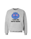 I Love You Berry Much Sweatshirt by TooLoud-Sweatshirts-TooLoud-AshGray-Small-Davson Sales