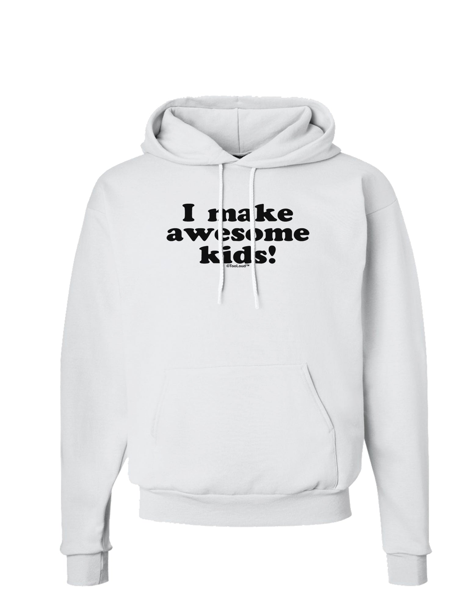 I Make Awesome Kids Hoodie Sweatshirt by TooLoud-Hoodie-TooLoud-White-Small-Davson Sales