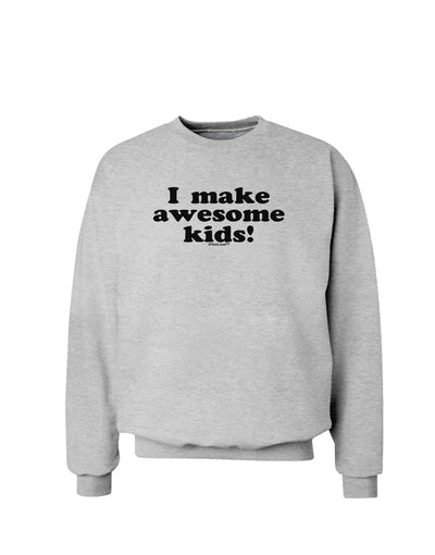 I Make Awesome Kids Sweatshirt by TooLoud-Sweatshirts-TooLoud-AshGray-Small-Davson Sales