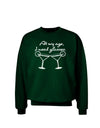 I Need Glasses - Margarita Distressed Adult Dark Sweatshirt by TooLoud-Sweatshirts-TooLoud-Deep-Forest-Green-Small-Davson Sales