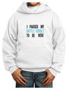 I Paused My Battle Royale To Be Here Funny Gamer Youth Hoodie Pullover Sweatshirt by TooLoud-Youth Hoodie-TooLoud-White-XS-Davson Sales