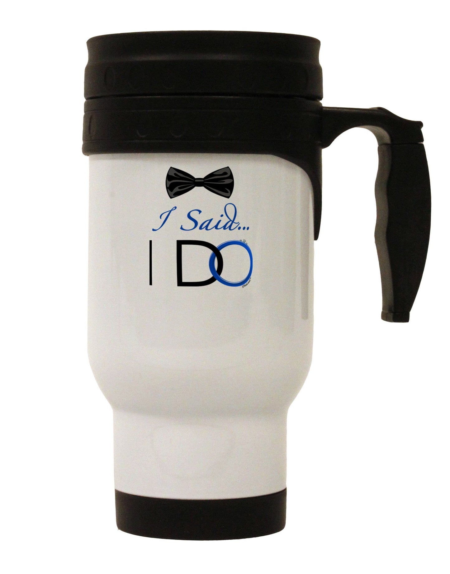 I Said I Do - Groom Stainless Steel 14oz Travel Mug-Travel Mugs-TooLoud-White-Davson Sales