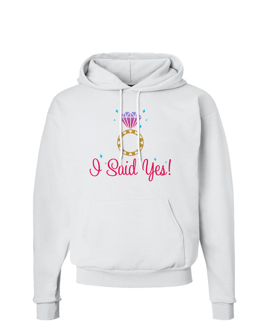 I Said Yes - Diamond Ring - Color Hoodie Sweatshirt-Hoodie-TooLoud-White-Small-Davson Sales