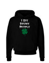 I See Drunk People Funny Dark Hoodie Sweatshirt by TooLoud-Hoodie-TooLoud-Black-Small-Davson Sales