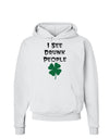 I See Drunk People Funny Hoodie Sweatshirt by TooLoud-Hoodie-TooLoud-White-Small-Davson Sales