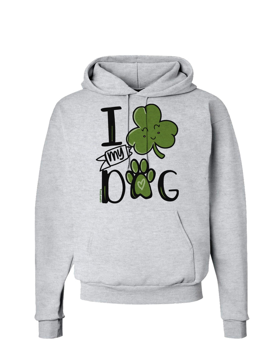 I Shamrock my Dog Hoodie Sweatshirt-Hoodie-TooLoud-White-Small-Davson Sales