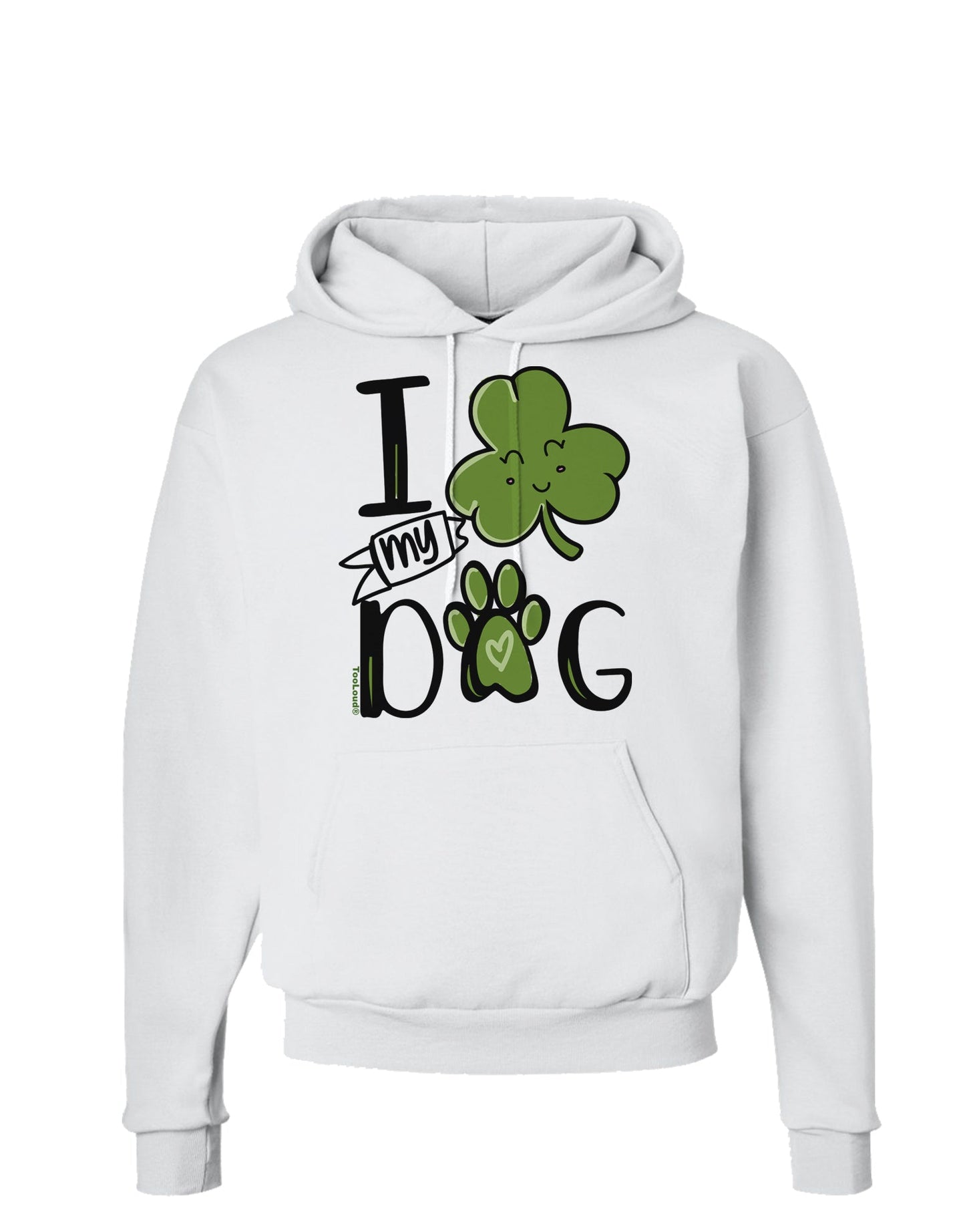 I Shamrock my Dog Hoodie Sweatshirt-Hoodie-TooLoud-White-Small-Davson Sales
