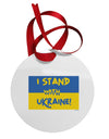 I stand with Ukraine Flag Circular Metal Ornament
