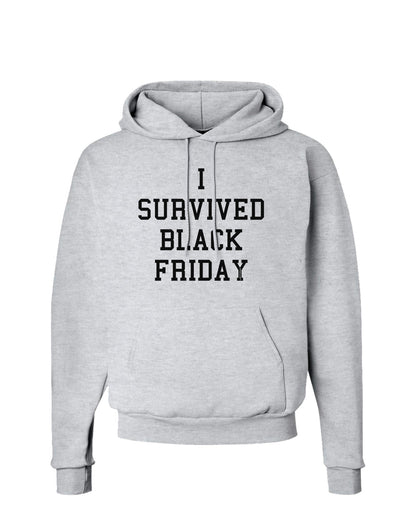 I Survived Black Friday Hoodie Sweatshirt-Hoodie-TooLoud-AshGray-Small-Davson Sales