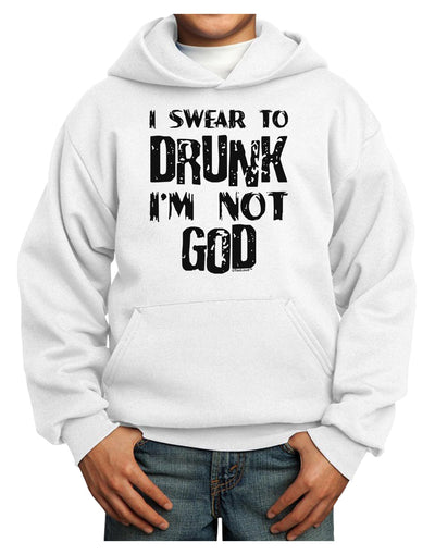 I swear to DRUNK I'm not GOD Youth Hoodie Pullover Sweatshirt-Youth Hoodie-TooLoud-White-XS-Davson Sales