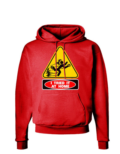 I Tried It At Home Dark Hoodie Sweatshirt-Hoodie-TooLoud-Red-Small-Davson Sales