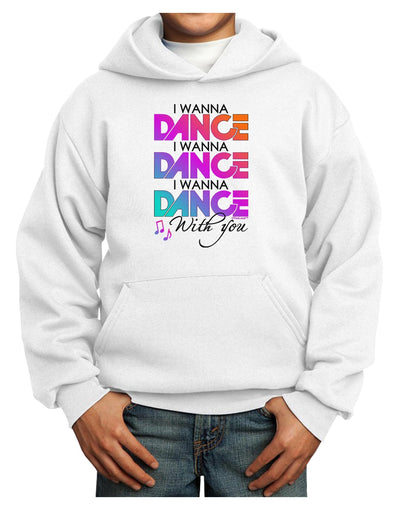 I Wanna Dance With You Youth Hoodie Pullover Sweatshirt-Youth Hoodie-TooLoud-White-XS-Davson Sales