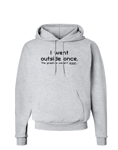 I Went Outside Once Text Hoodie Sweatshirt-Hoodie-TooLoud-AshGray-Small-Davson Sales