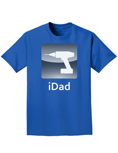 iDad Drill Adult Dark T-Shirt-Mens T-Shirt-TooLoud-Royal-Blue-Small-Davson Sales