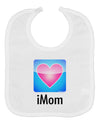 iMom - Mothers Day Baby Bib