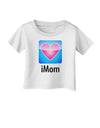 iMom - Mothers Day Infant T-Shirt-Infant T-Shirt-TooLoud-White-06-Months-Davson Sales