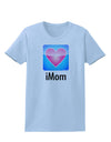 iMom - Mothers Day Womens T-Shirt-Womens T-Shirt-TooLoud-Light-Blue-X-Small-Davson Sales