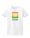 iSmoke Logo - Marijuana Leaf Womens T-Shirt-Womens T-Shirt-TooLoud-White-X-Small-Davson Sales