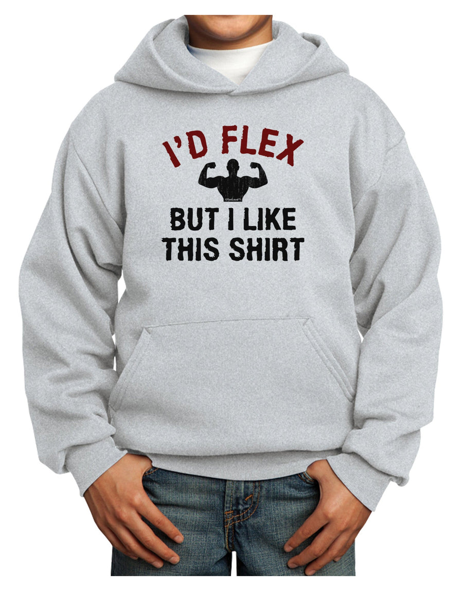 I'd Flex But I Like This Shirt Youth Hoodie Pullover Sweatshirt-Youth Hoodie-TooLoud-White-XS-Davson Sales