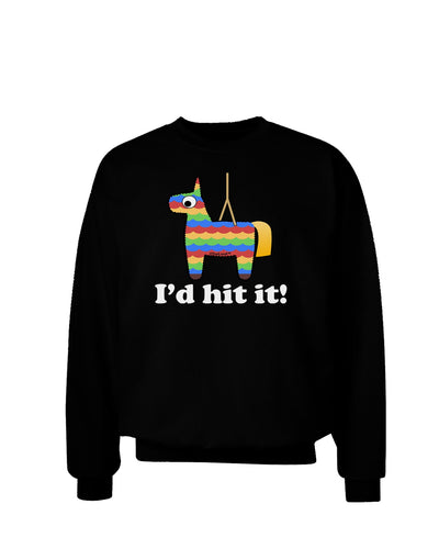 I'd Hit it - Funny Pinata Design Adult Dark Sweatshirt-Sweatshirts-TooLoud-Black-Small-Davson Sales