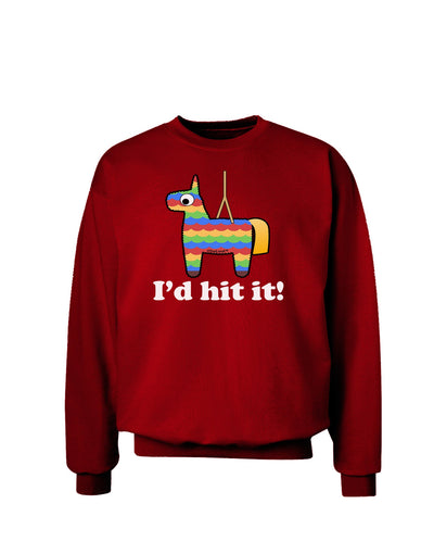 I'd Hit it - Funny Pinata Design Adult Dark Sweatshirt-Sweatshirts-TooLoud-Deep-Red-Small-Davson Sales