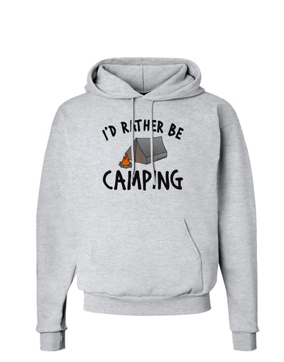 I'd Rather Be Camping Hoodie Sweatshirt-Hoodie-TooLoud-AshGray-Small-Davson Sales