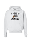 I'd Rather Be Camping Hoodie Sweatshirt-Hoodie-TooLoud-White-Small-Davson Sales