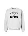 I'd Rather Be Eating Sweatshirt-Sweatshirts-TooLoud-White-Small-Davson Sales