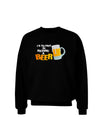 I'd Rather Be Having A Beer Adult Dark Sweatshirt-Sweatshirts-TooLoud-Black-Small-Davson Sales