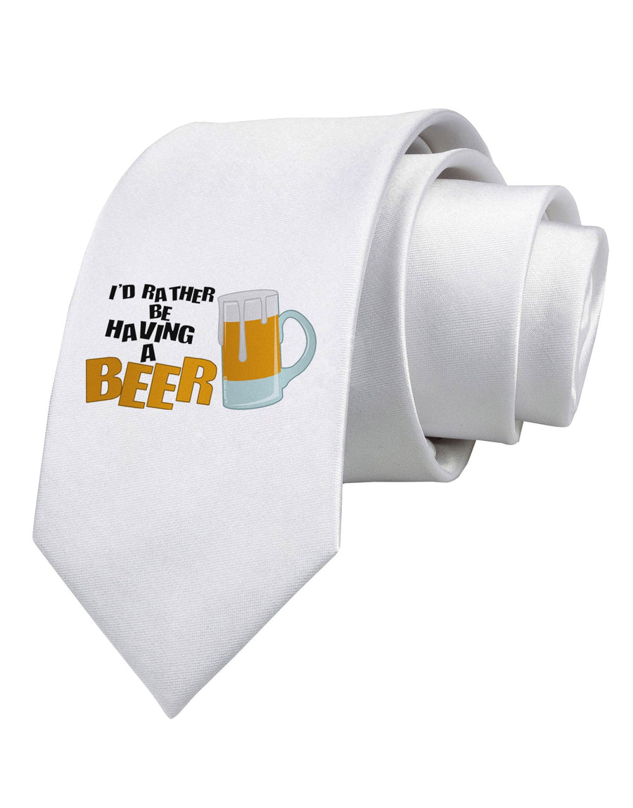 I'd Rather Be Having A Beer Printed White Necktie