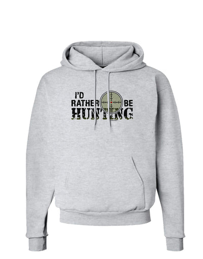 I'd Rather Be Hunting Hoodie Sweatshirt-Hoodie-TooLoud-AshGray-Small-Davson Sales